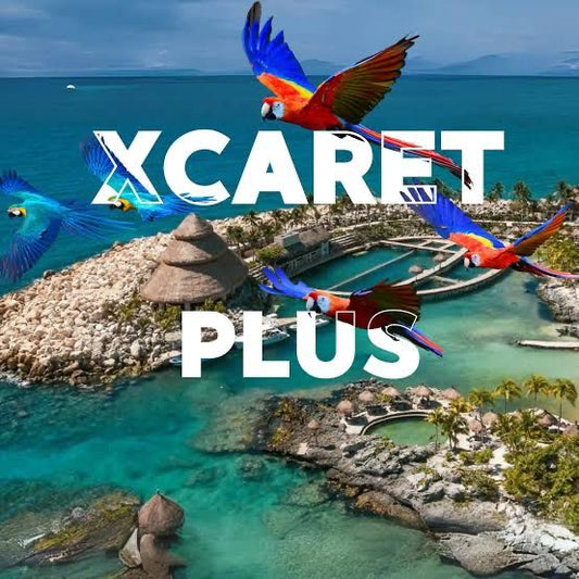 Xcaret Plus